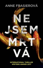 Nejsem mrtvá (Defekt) - Anne Frasierová