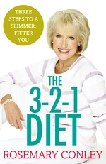 Rosemary Conleyâs 3-2-1 Diet