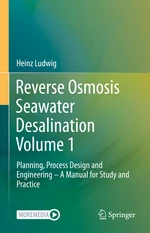 Reverse Osmosis Seawater Desalination Volume 1