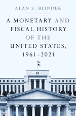A Monetary and Fiscal History of the United States, 1961â2021