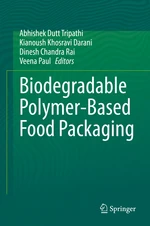 Biodegradable Polymer-Based Food Packaging