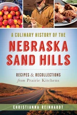 A Culinary History of the Nebraska Sand Hills