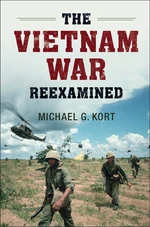 The Vietnam War Reexamined