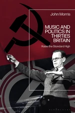 Music and Politics in Thirties Britain