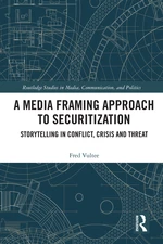 A Media Framing Approach to Securitization