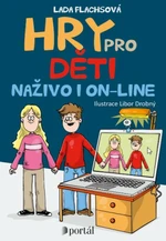 Hry pro děti naživo i on-line - Lada Flachsová