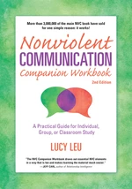 Nonviolent Communication Companion Workbook, 2nd Edition