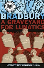 A Graveyard for Lunatics