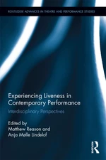 Experiencing Liveness in Contemporary Performance