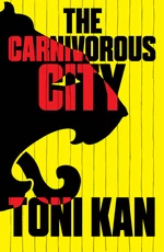 The Carnivorous City