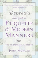 Debrett's New Guide to Etiquette and Modern Manners