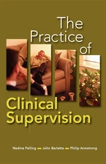 The Practice of Clinical Supervision