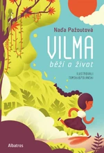 Vilma běží o život - Naďa Pažoutová