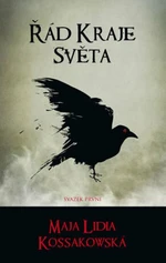 Řád Kraje Světa - Maja Lidia Kossakowska