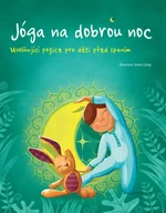 Jóga na dobrou noc - Uvolňující pozice pro děti před spaním