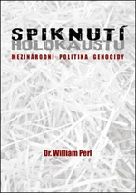 Spiknutí holokaustu - Perl William