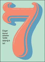 Sedm dobrých let - Etgar Keret, Stanislav Setinský