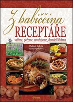 Z babiččina receptáře - Alena Doležalová, Vladimír Doležal