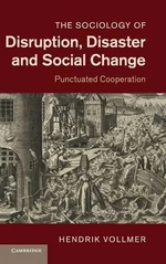 The Sociology of Disruption, Disaster and Social Change