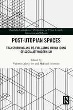 Post-Utopian Spaces