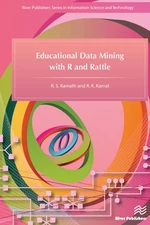Educational Data Mining with R and Rattle