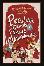 Peculiar Deaths of Famous Mathematicians