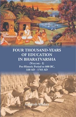 Four Thousand Years of Education in Bharatvarsha (Volume-I)