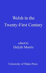 Welsh in the Twenty-First Century