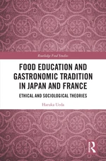 Food Education and Gastronomic Tradition in Japan and France