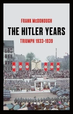 The Hitler Years, Volume 1