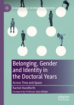 Belonging, Gender and Identity in the Doctoral Years