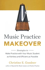 Music Practice Makeover