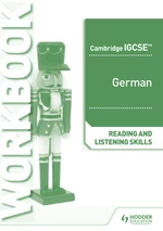 Cambridge IGCSEâ¢ German Reading and Listening Skills Workbook