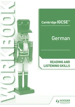 Cambridge IGCSEâ¢ German Reading and Listening Skills Workbook