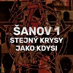 Šanov 1 – Stejný krysy jako kdysi LP