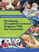 Developing Occupation-Centered Programs With the Community, Third Edition
