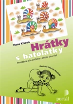 Hrátky s batolátky - Hana Kišová