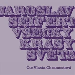 Všecky krásy světa - Jaroslav Seifert - audiokniha