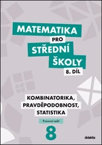 Matematika pro střední školy 8.díl Pracovní sešit