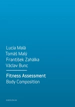 Fitness Assessment. Body Composition - Tomáš Malý, Lucia Malá, František Zahálka, Václav Bunc - e-kniha