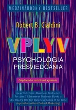 Vplyv Psychológia presviedčania - Robert B. Cialdini