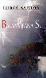 Balans pána S. - Ľuboš Svetoň