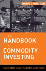 The Handbook of Commodity Investing