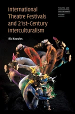 International Theatre Festivals and Twenty-First-Century Interculturalism