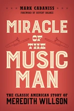 Miracle of The Music Man