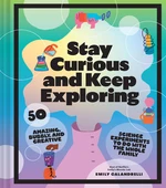 Stay Curious and Keep Exploring