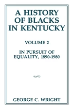 A History of Blacks in Kentucky
