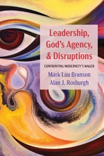 Leadership, Godâs Agency, and Disruptions