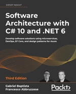 Software Architecture with C# 10 and .NET 6