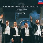 José Carreras, Placido Domingo, Luciano Pavarotti, Zubin Mehta – The Three Tenors - In Concert - Rome 1990 CD